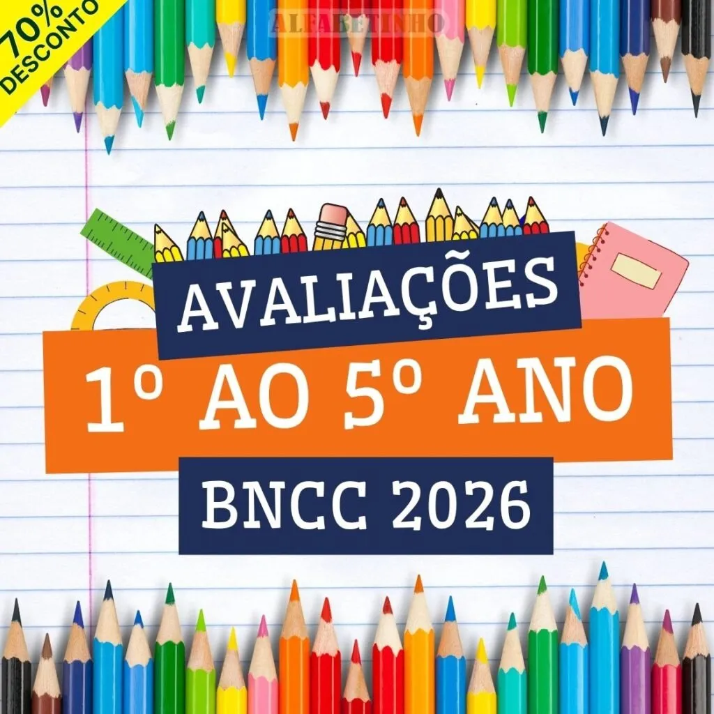 AVALIAÇÕES DO 1º AO 5º ANO - BNCC 2026