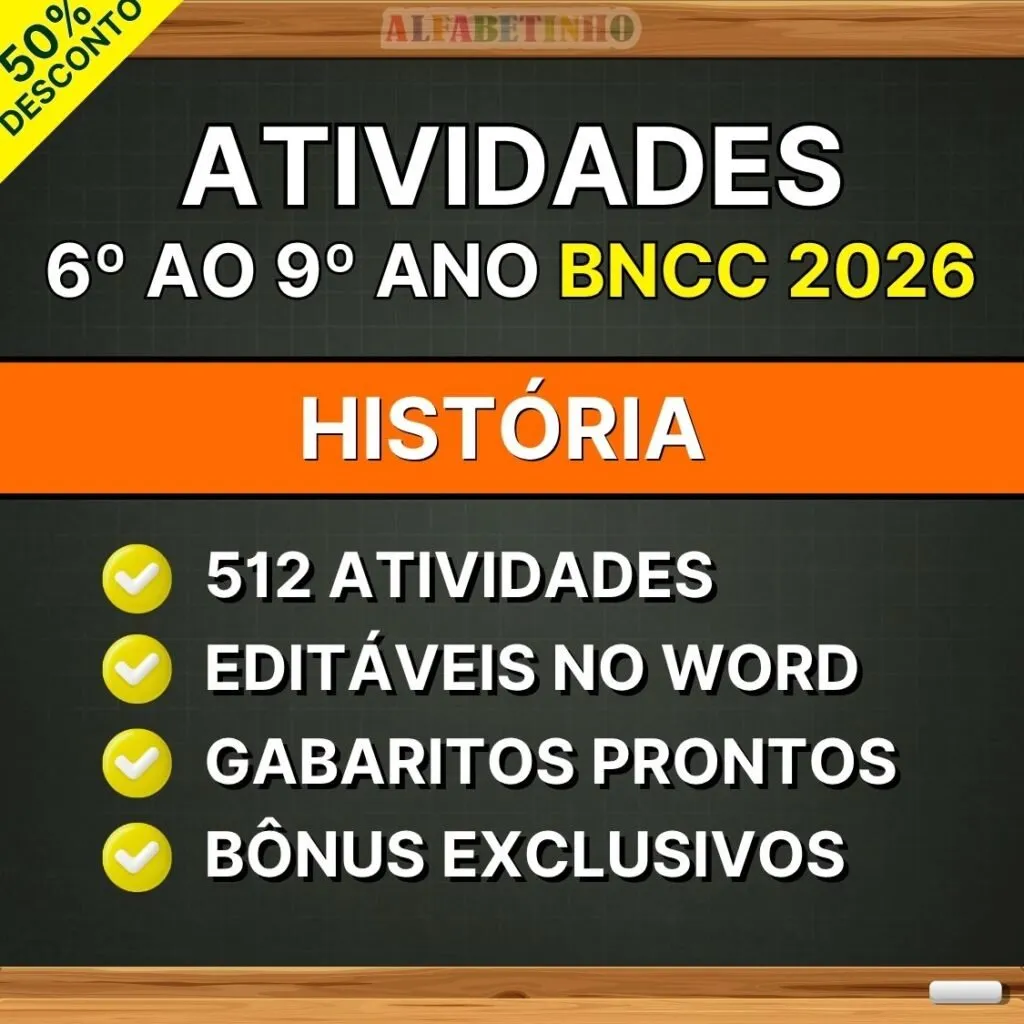 HISTÓRIA - Atividades do 6º ao 9º ano - BNCC 2026