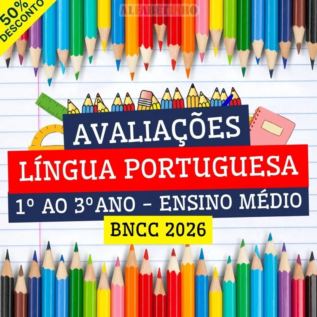 LÍNGUA PORTUGUESA - AVALIAÇÕES - 1º AO 3º ANO - ENSINO MÉDIO - BNCC 2026