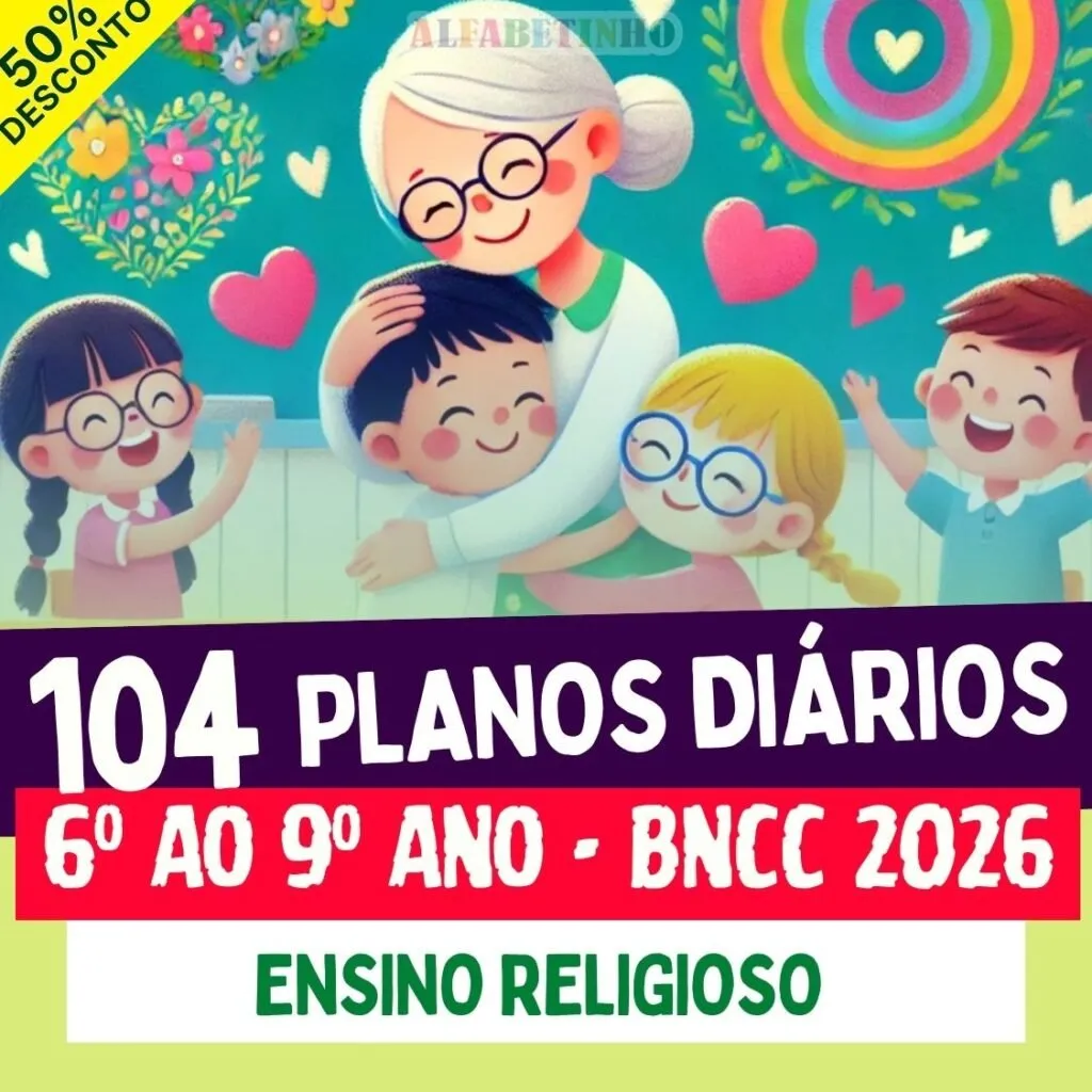 PLANOS DIÁRIOS - ENSINO RELIGIOSO - 6º ao 9º ano - BNCC 2026
