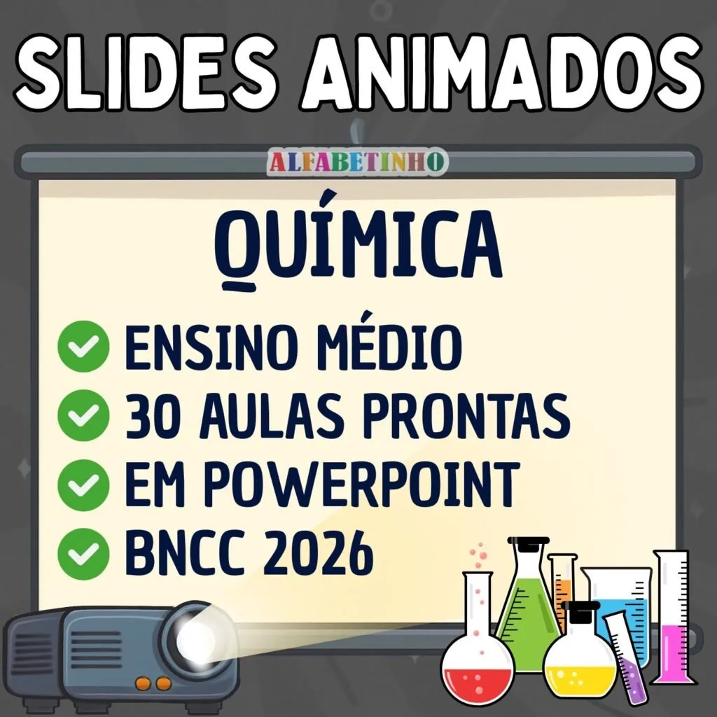 SLIDES ANIMADOS - QUÍMICA - ENSINO MÉDIO - BNCC 2026